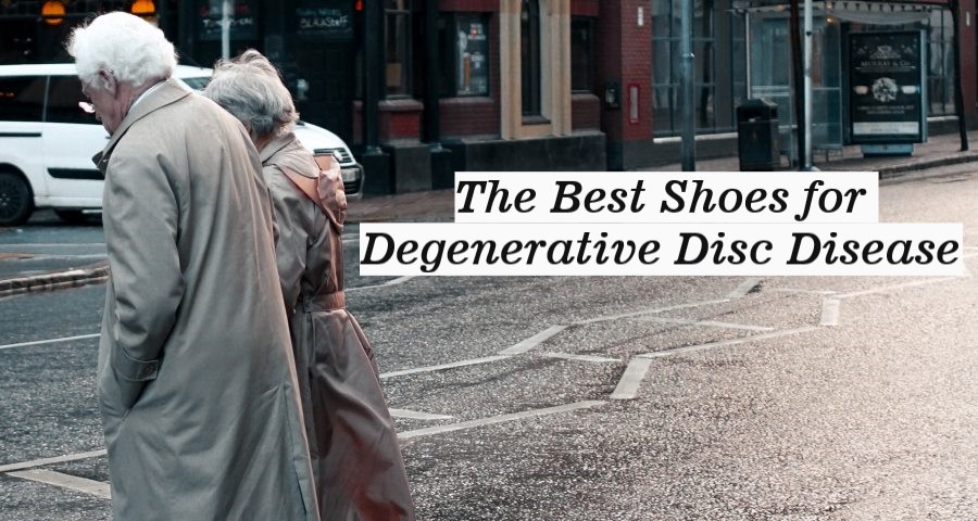 Best Shoes for Degenerative Disc Disease